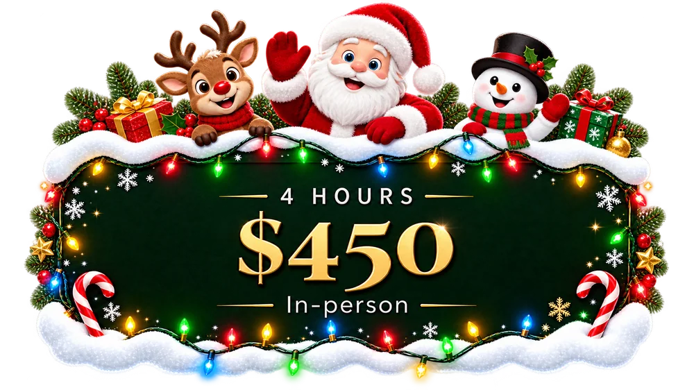4 Hour Santa visit, $450